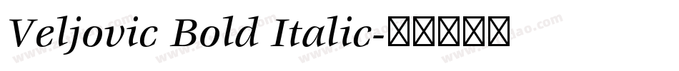 Veljovic Bold Italic字体转换